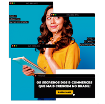 Os Segredos dos E-commerces Que Mais Crescem no Brasil